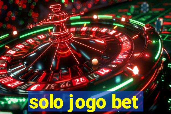 solo jogo bet